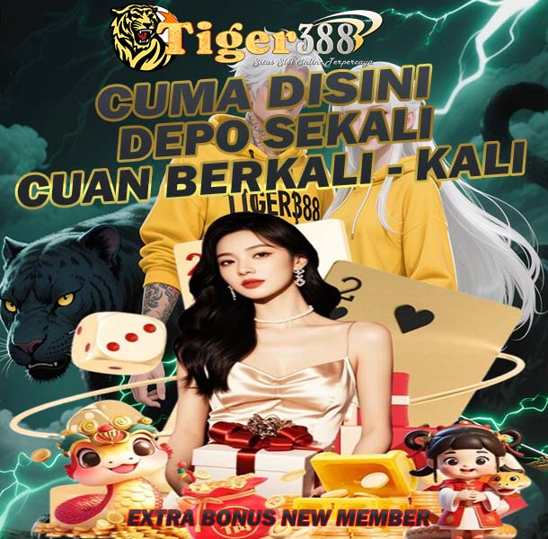 TIGER388 Slot Maxwin Deposit Pulsa Tanpa Potongan